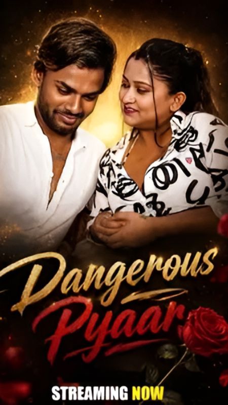 Dangerous Pyaar